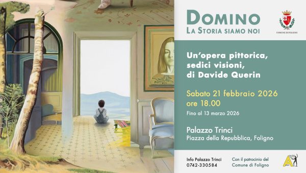 “Domino: la Storia siamo Noi”: le trasparenze di Davide Querin in mostra a Foligno 4 “Domino: la Storia siamo Noi”: le trasparenze di Davide Querin in mostra a Foligno 3