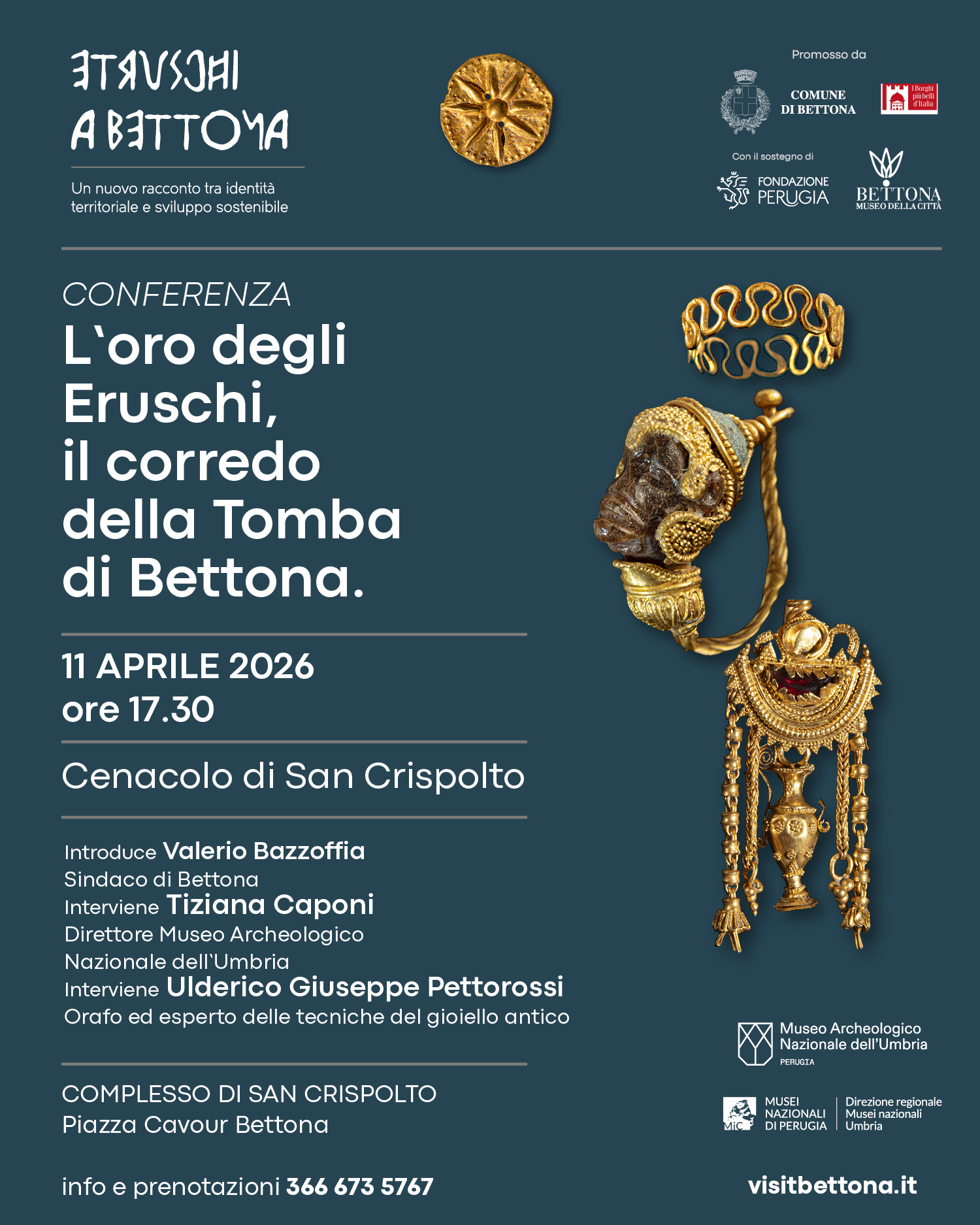 “Etruschi a Bettona”: il fascino dell’antica civiltà tra gioielli e sapori 8 “Etruschi a Bettona”: il fascino dell’antica civiltà tra gioielli e sapori 7